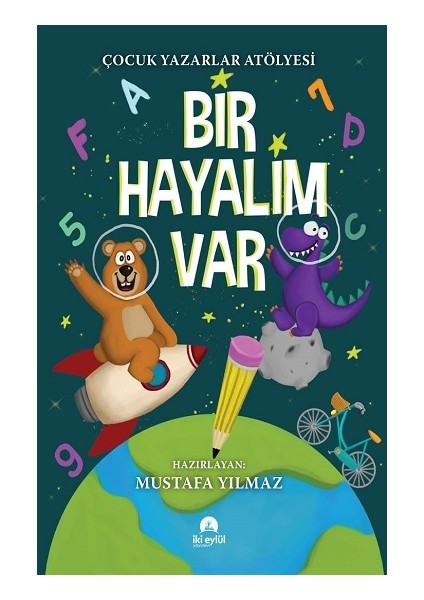 Bir Hayalim Var