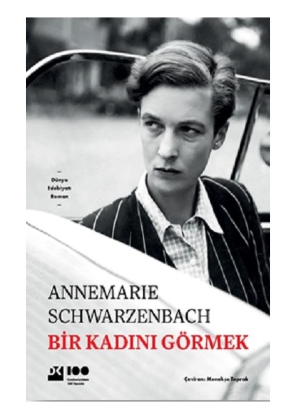 Bir Kadını Görmek