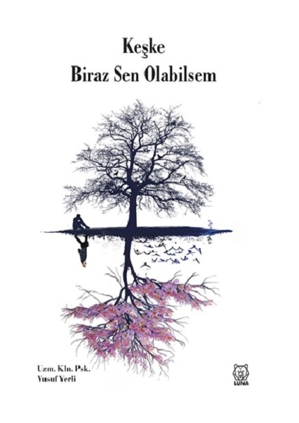 Keşke Biraz Sen Olabilsem