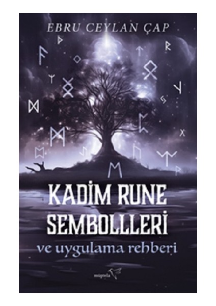 Kadim Rune Sembolleri ve Uygulama Rehberi