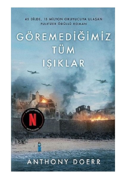 Göremediğimiz Tüm Işıklar (Ciltli)