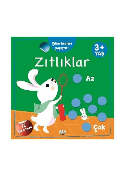 Çıkartmaları Yapıştır-Zıtlıklar (Az-Çok)