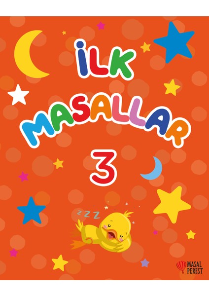 Ilk Masallar 3 (Sert Kapak Süngerli)