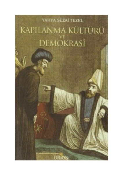 Kapılanma Kültürü ve Demokrasi