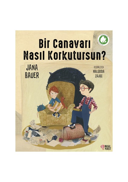 Bir Canavarı Nasıl Korkutursun?