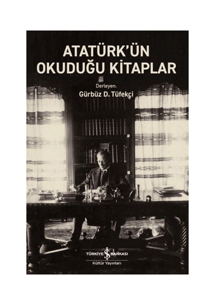 Atatürk’ün Okuduğu Kitaplar