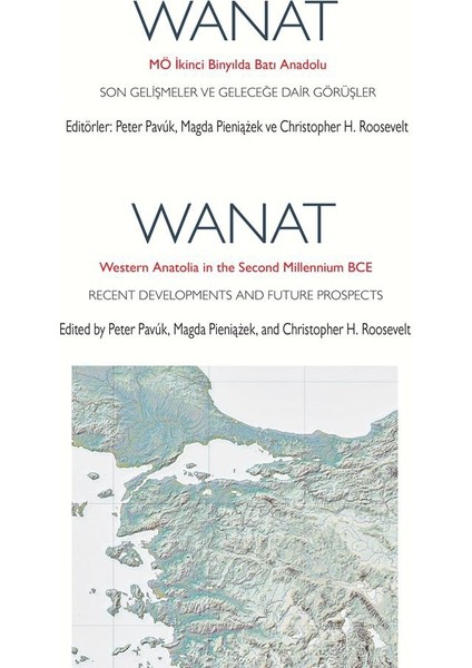 Wanat Western Anatolia In The Second Millennium Bce Recent Devel Opments And Futura Prospects