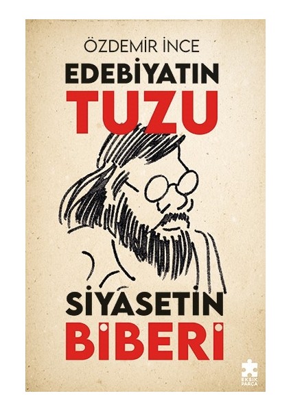Edebiyatın Tuzu Siyasetin Biberi