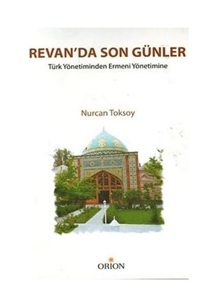 Revan’da Son Günler