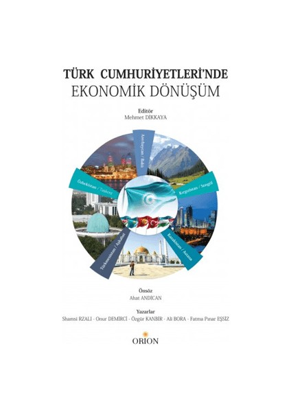 Türk Cumhuriyetleri’nde Ekonomik Dönüşüm