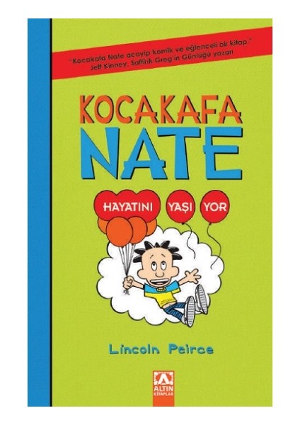 Kocakafa Nate - 7 Hayatını Yaşıyor
