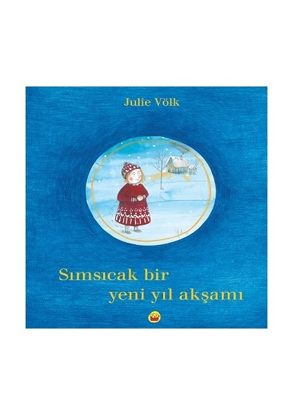 Sımsıcak Bir Yeni Yıl Akşamı