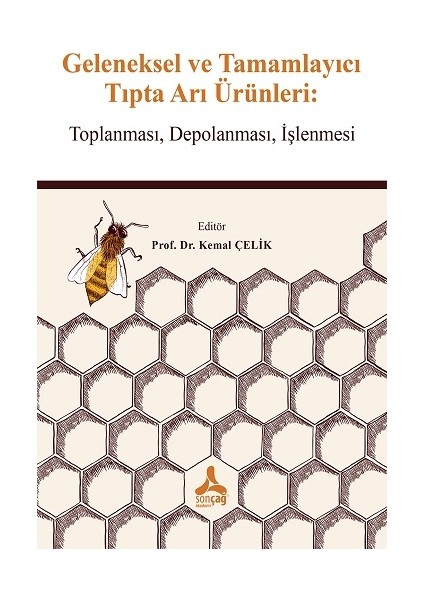 Geleneksel ve Tamamlayıcı Tıpta Arı Ürünlerı