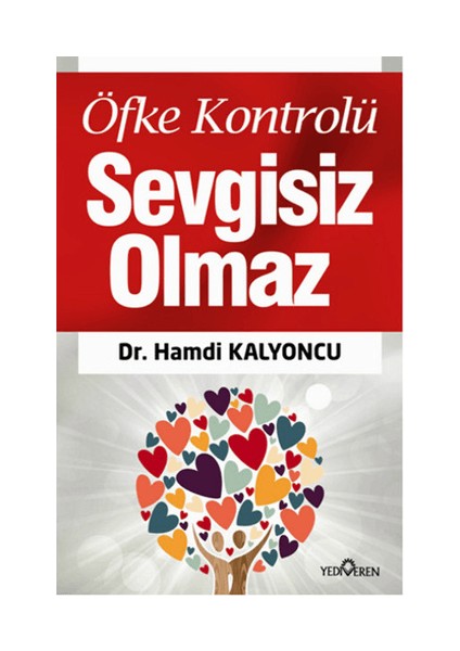 Öfke Kontrolü Sevgisiz Olmaz