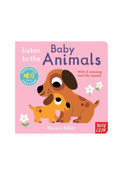 Listen To The Baby Animals