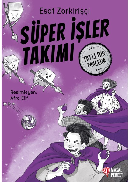 Süper Işler Takımı - Tatlı Bir Macera