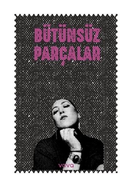 Bütünsüz Parçalar