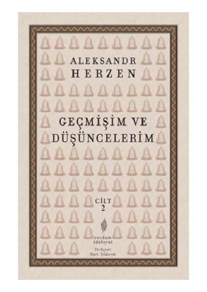 Geçmişim ve Düşüncelerim Cilt Iı
