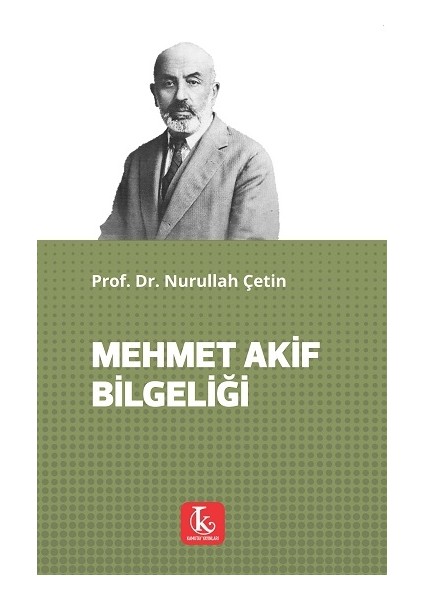 Mehmet Akif Bilgeliği