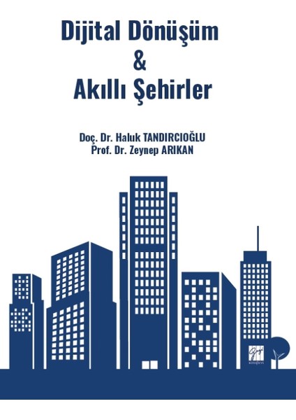 Dijital Dönüşüm & Akıllı Şehirler
