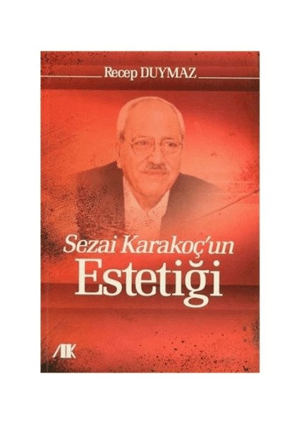 Sezai Karakoç'un Estetiği