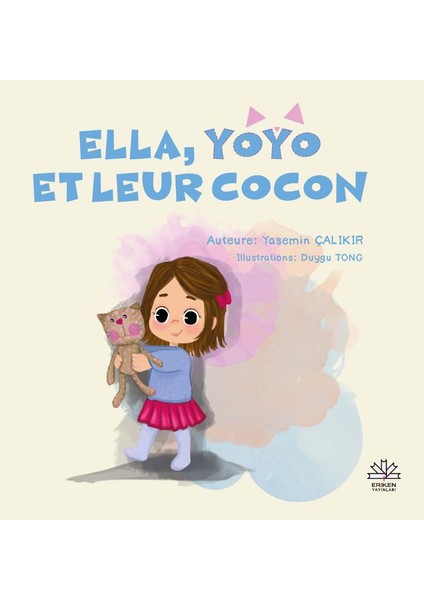 Ella, Yoyo Et Leur Cocon