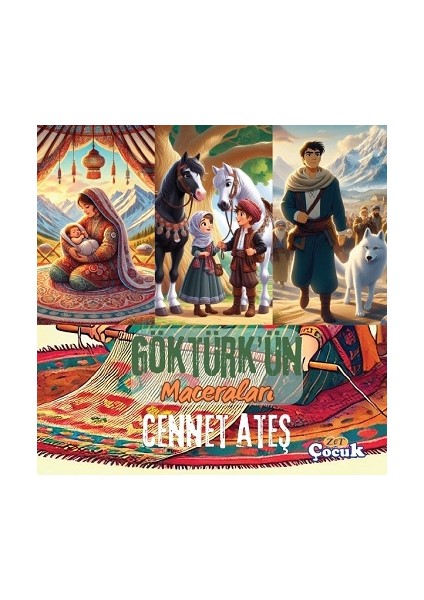 Göktürk’ün Maceraları