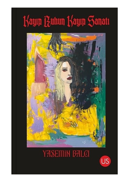 Kayıp Ruhun Kayıp Sanatı