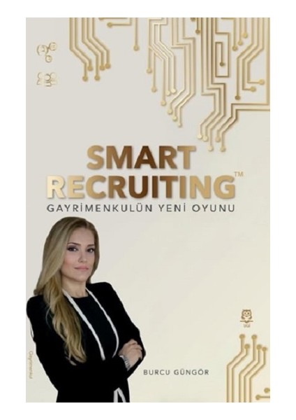 Smart Recruiting Gayrimenkulün Yeni Oyunu