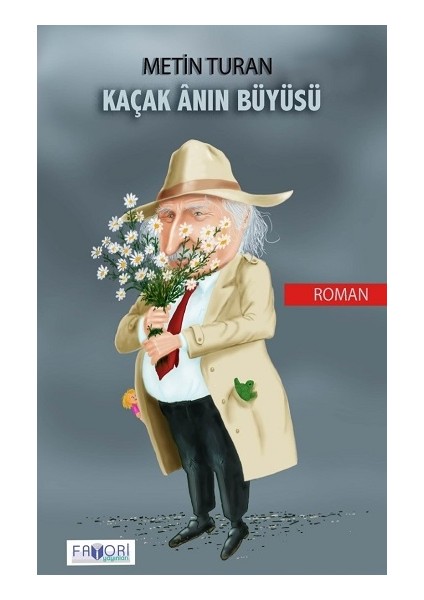 Kaçak Anın Büyüsü