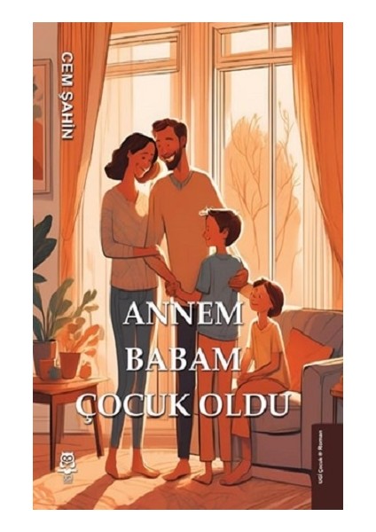 Annem Babam Çocuk Oldu