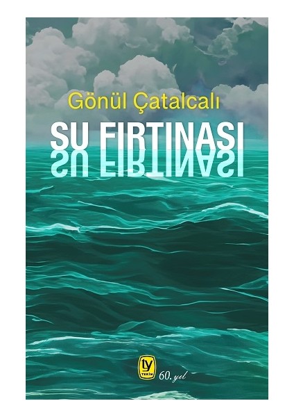 Su Fırtınası