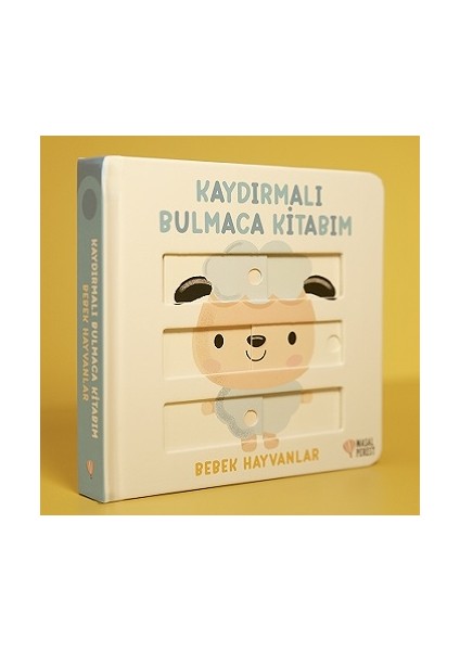 Kaydırmalı Bulmaca Kitabım Bebek Hayvanlar (Ciltli)