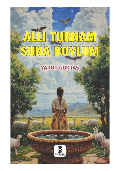 Allı Turnam Suna Boylum