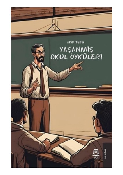 Yaşanmış Okul Öyküleri
