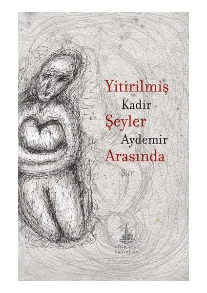 Yitirilmiş Şeyler Arasında