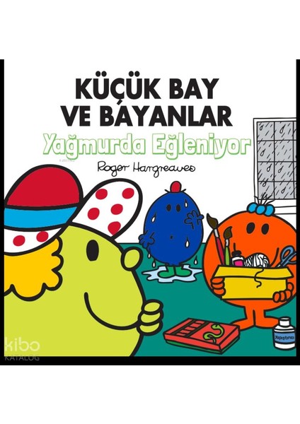 Küçük Bay ve Bayanlar - Yağmurda Eğleniyor