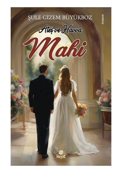 Ateş ve Havva Mahi
