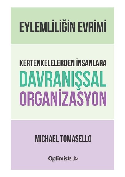 Kertenkelelerden Insanlara Davranışsal Organizasyon