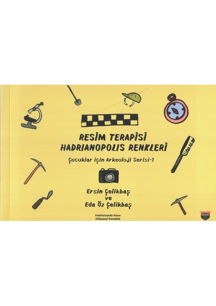 Resim Terapisi Hadrianopolis Renkleri /çocuklar Için Arkeoloji Serisi 1