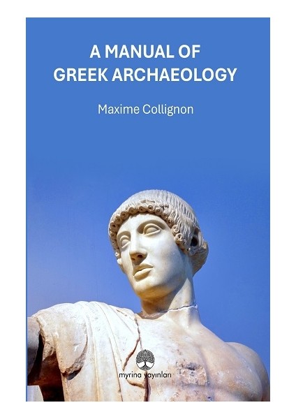A Manual Of Greek Archaeology