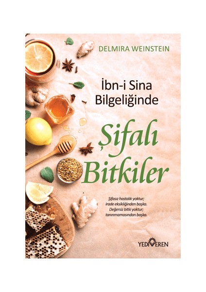 Ibn-I Sina Bilgeliğinde Şifalı Bitkiler