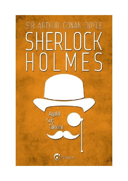 Sherlock Holmes - Ayaklı Suç Takvimi