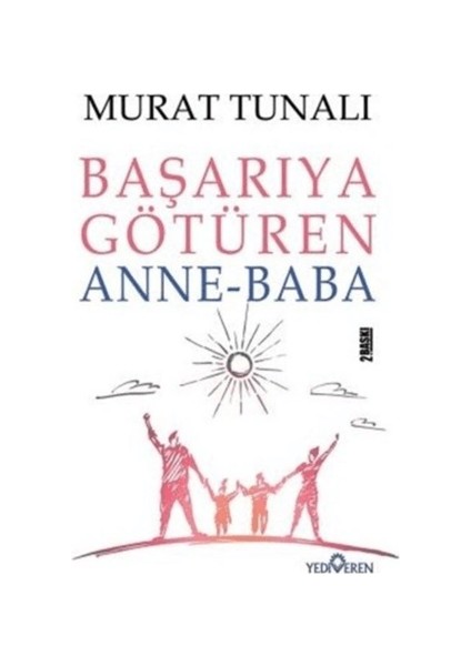 Başarıya Götüren Anne Baba
