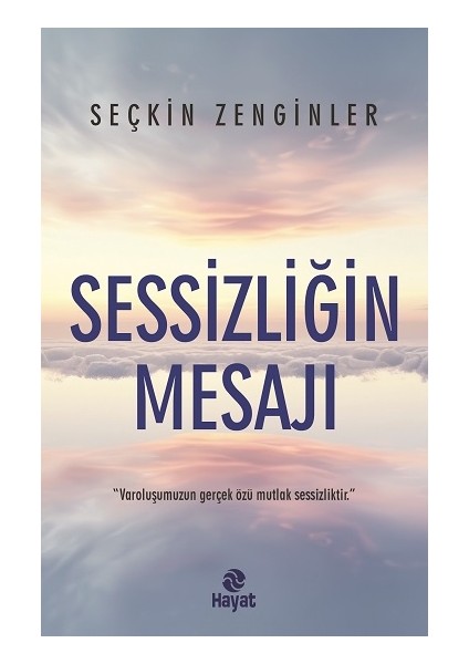 Sessizliğin Mesajı