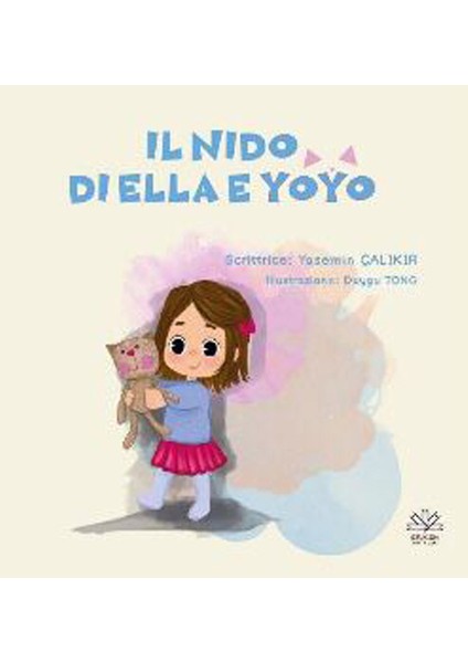 Il Nıdo Di Ella E Yoyo