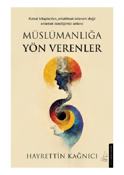 Müslümanlığa Yön Verenler