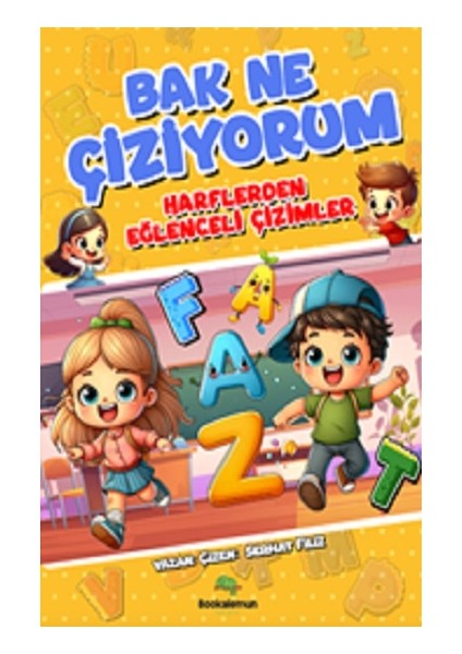 Bak Ne Çiziyorum - Harflerden Eğlenceli Çizimler