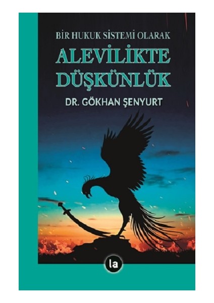 Alevilikte Düşkünlük - Bir Hukuk Sistemi Olarak