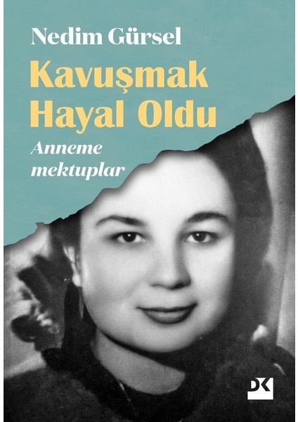 Kavuşmak Hayal Oldu